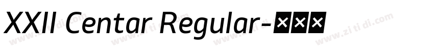 XXII Centar Regular字体转换